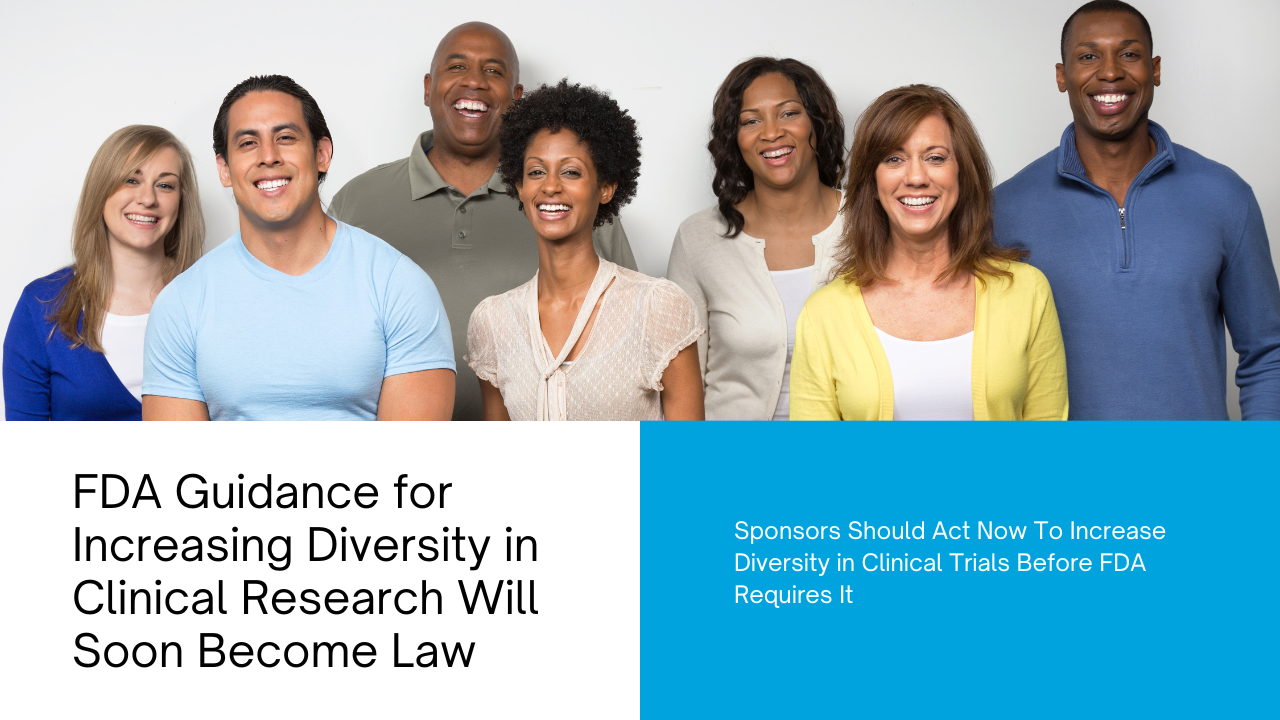 FDA Guidance for Increasing Diversity in Clinical Research Will Soon Become Law